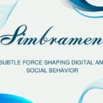 Simbramento: Subtle Force Shaping Digital and Social Behavior