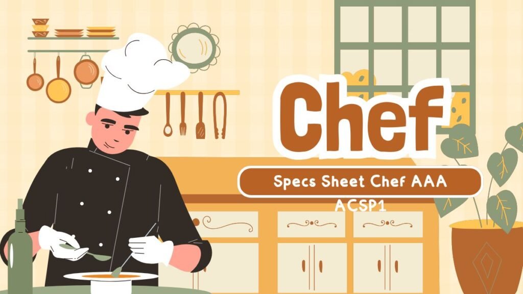 Unlocking the Potential of the Specs Sheet Chef AAA ACSP1